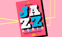 Jazz Argentino. La música "negra" del país "blanco"
(o la intersección sonora de memorias e identidades)