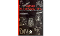 Pequeña Historia de todos nosotros. Edición corregida y actualizada de Pequeña Historia del Trabajo. Ilustrada.
