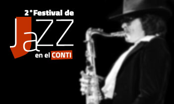 2° Festival de Jazz en el Conti