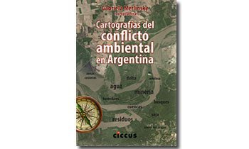 Cartografías del conflicto ambiental en Argentina